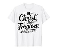 Chrétien sauvé racheté en Christ, Je suis pardonné Colossiens T-Shirt