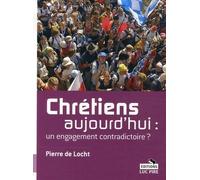 Chrétiens Aujourd'hui : Un Engagement Contradictoire ?
