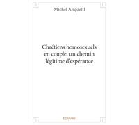 Chrétiens homosexuels en couple, un chemin légitime d'espérance