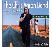 Chris Aaron Band - Freedom 5 Miles [Import]