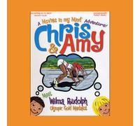 Chris and Amy Meet Wilma Rudolph