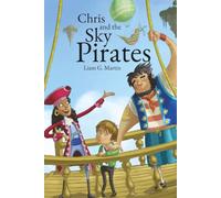 Chris and the Sky Pirates