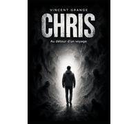 CHRIS: Au détour d'un voyage