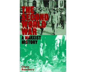 Chris Bambery The Second World War (Poche) Counterfire
