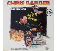 CHRIS BARBER & DR. JOHN WITH FREDDIE KOHLMAN - Take me back to New Orleans (& Dr. John) / Vinyl record [Vinyl-LP]
