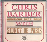 Chris Barber & Sidney de Paris - American Jazz Band