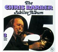CHRIS BARBER - The CHRIS BARBER Jubilee Album 3 1970 - 1974 / 1974 / Klapp-Bildhülle / BLACK LION RECORDS # 28483-6Z/1-2 / Deutsche Pressung / 12" Doppel Langspiel Schallplatte