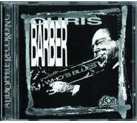 Chris Barber/Who's Blues