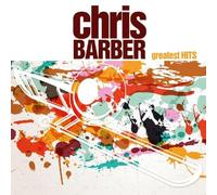 Chris Barber'S Greatest Hits [Import]