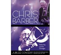 Chris Barbers Jazz Band - Chris Barber - Jubilee Concert