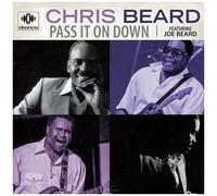 Beard, Chris - Pass It on Down