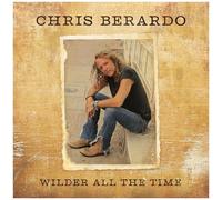 Chris Berardo – Wilder All The Time – CD