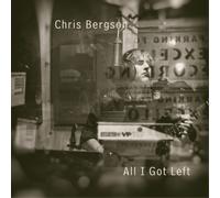 Chris Bergson – All I Got Left – CD – in-akustik