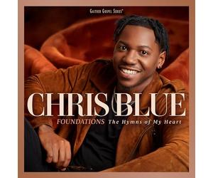 Chris Blue - Foundations: The Hymns Of My Heart