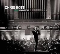 Chris Botti - Chris Botti - Chris Botti In Boston