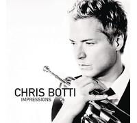 Chris Botti - Impressions