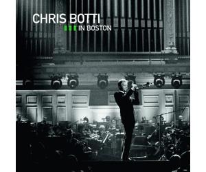 Chris Botti Live In Boston CD + DVD by Chris Botti
