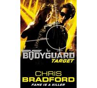 Chris Bradford Bodyguard: Target (Book 4) (Poche) Bodyguard