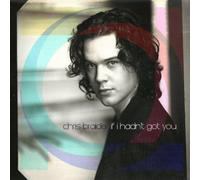 CHRIS BRAIDE - If I Hadn't Got You [Import]