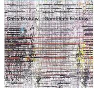 Chris Brokaw - Gambler's Ecstasy