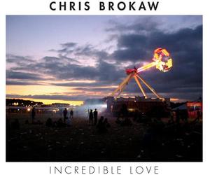 Chris Brokaw - Incredible Love [Vinyl]