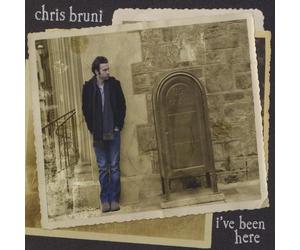 Chris Bruni - I've Been Here