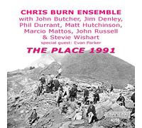 Chris Burn Ensemble - The Place 1991
