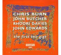 Chris Burn - The First Two Gigs [Import]