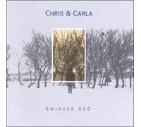 Chris & Carla - Swinger 500 [Vinyl Lp] With Cd