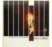 Chris Crofton - Pearls Before Swine: Live at The Springwater