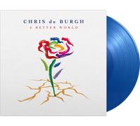Chris De Burgh - A Better World [Vinyl] Blue, Colored Vinyl, Ltd Ed, 180 Gram