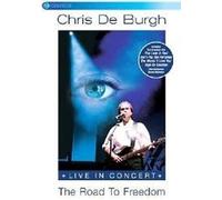 Chris De Burgh - Chris De Burgh - Road to Freedom: Live in Concert [Import anglais]