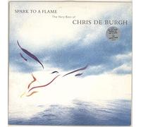 Chris De Burgh - Spark To A Flame (The Very Best Of Chris de Burgh) - Chris de Burgh LP