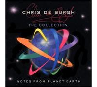 Chris De Burgh - Notes From Planet Earth (The Collection)