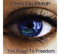Chris de Burgh - Road to Freedom [Import]