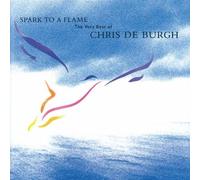 Burgh, Chris De - Spark to a Flame-Best of [Import]