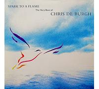 Chris de Burgh - Spark to a Flame-The Very Best of [Import]