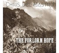Chris Del Mastro - The Forlorn Hope