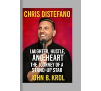 Chris Distefano: Laughter, Hustle, and Heart - The Journey of a StandUp Star