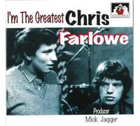 Chris Farlowe - I'm The Greatest [Import]