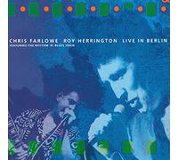 Chris Farlowe & Roy Herrington - Live in Berlin [Import]