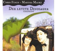 Chris Fesch - Der letzte Dinosauer