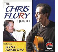 Chris Flory - Featuring Scott Hamilton