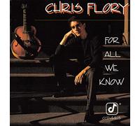 Chris Flory-For All we Know