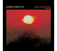 Chris Forsyth – Solar Motel – Vinyle LP (Édition étendue) – Victrola