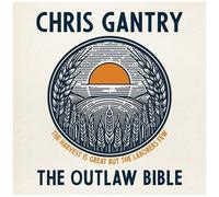 Chris Gantry - The Outlaw Bible