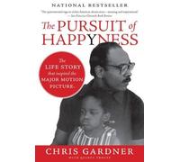 Chris Gardner The Pursuit Of Happyness (Poche)