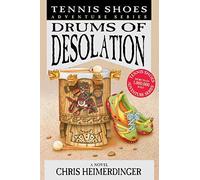 Chris Heimerdinger - Tennis Shoes Adventure Series: Drums of Desolations Book on CD