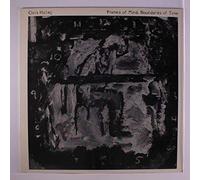 CHRIS HICKEY - frames of mind, boundaries of time LP