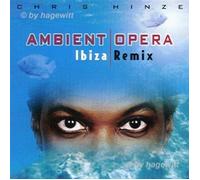Chris Hinze - Ambient Opera [Import]